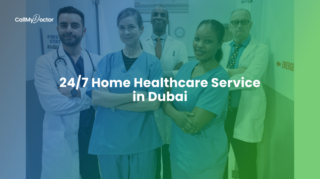 Call My Doctor,Home Healthcare Dubai,Doctor On Call,Doctor At Home Dubai,DHA Licensed Doctors,Dubai Healthcare,Healthcare Innovation