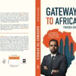 Gateway to Africa: The Breakout Business Bestseller Redefining Global Entrepreneurship